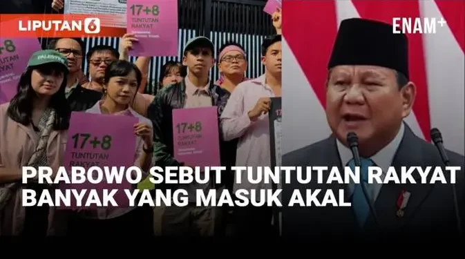 Video Presiden Prabowo Sebut Banyak Tuntutan Rakyat yang Masuk Akal